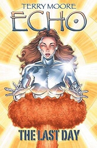 Echo (Vol. 6): Last Day
