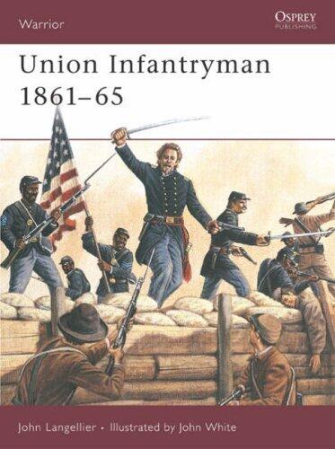 Union Infantryman 1861-65 (Warrior)