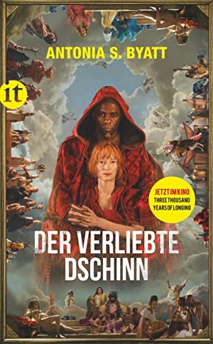 Der verliebte Dschinn: Das Buch zum Film "Three Thousand Years of Longing"