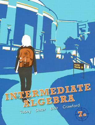 Intermediate Algebra [with MyMathLab & eText Access Code]