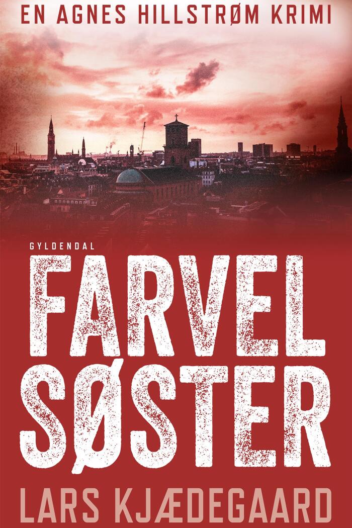 Farvel Søster: Agnes Hillström 3