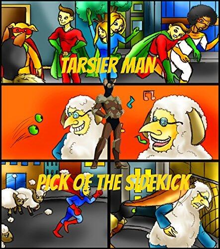 Tarsier Man: Pick of the Sidekick