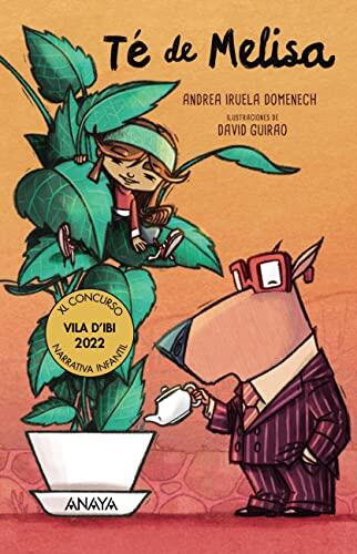 Té de Melisa (Literatura Infantil)