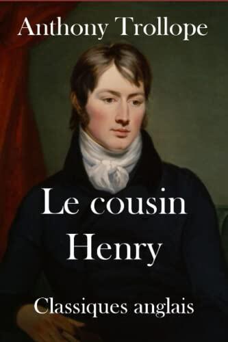 Le cousin Henry: Un roman victorien