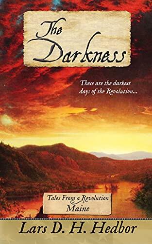 The Darkness: Tales from a Revolution (Maine)