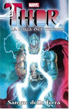 Thor - La Saga del Tuono Vol. 7: Sangue Della Terra