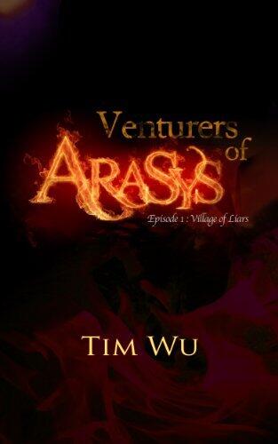 Venturers of Arasys Episode 1: Village of Liars