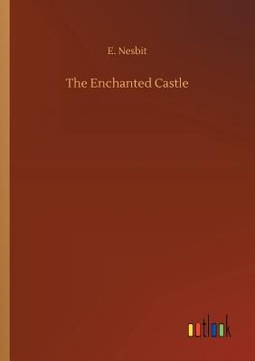 The Enchanted Castle