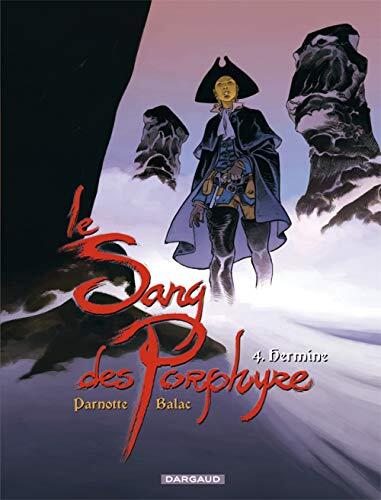 Le Sang des Porphyre, Tome 4