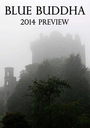 Blue Buddha: 2014 Preview