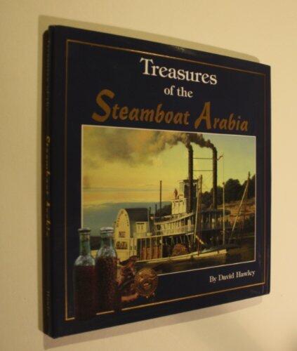 The Treasures of the Steamboat Arabia