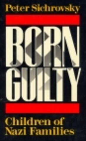 Born Guilty: Children of Nazi Families