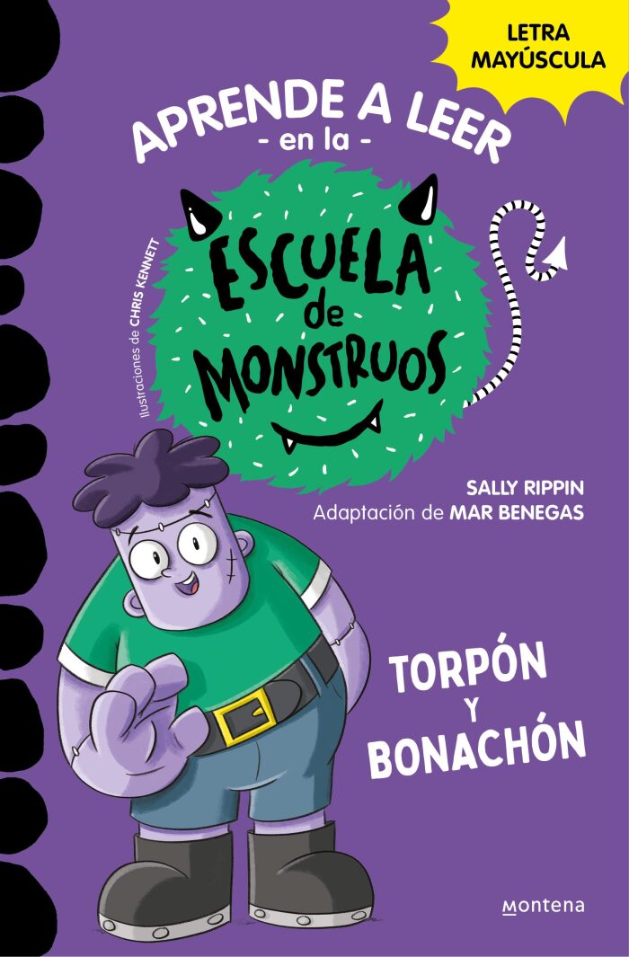 Aprender a leer en la Escuela de Monstruos 9 - Torpón y bonachón: En letra MAYÚSCULA (libros para niños a partir de 5 años)