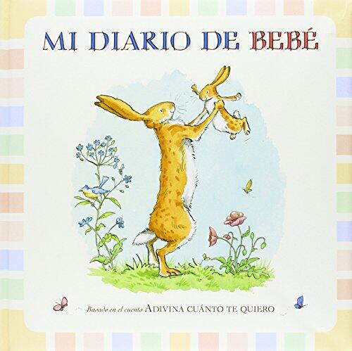 Mi diario de bebé (basado en adivina cuánto te quiero)