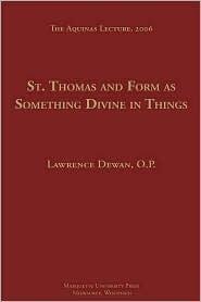 St. Thomas and Form as Something Divine in Things