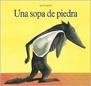 Una Sopa De Piedra