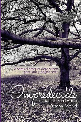 Impredecible: La llave de su destino