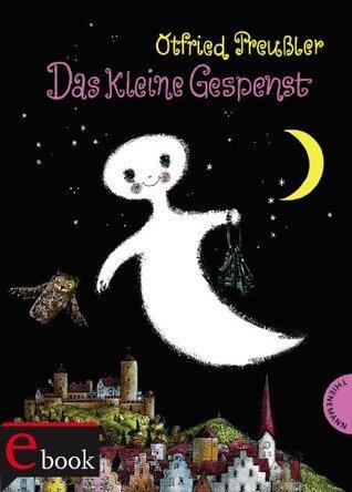 Das kleine Gespenst: Das kleine Gespenst: E-Book für Kinder mit bunten Illustrationen, ab 6 Jahren