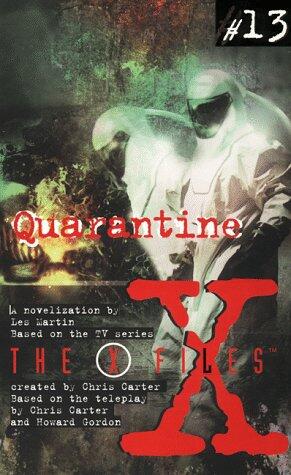 X Files YA #13: Quarantine