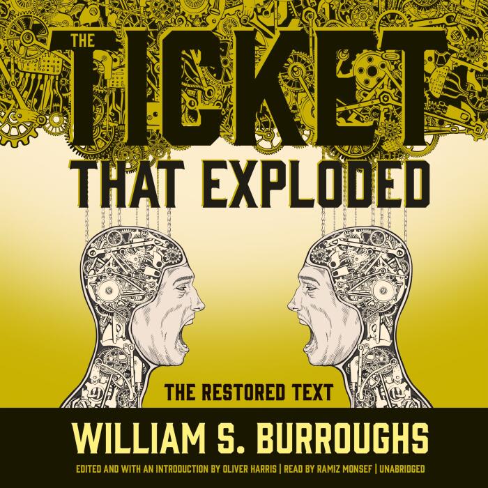The Ticket That Exploded: The Restored Text: The Nova Trilogy, Book 2
