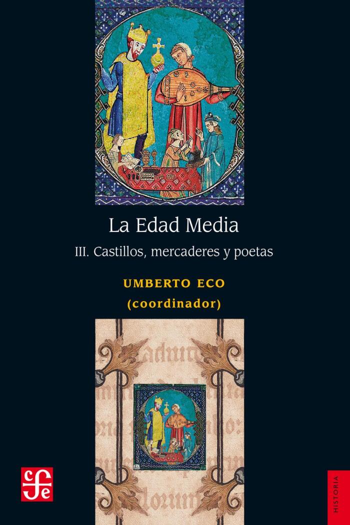 La Edad Media (III): Castillos, Mercaderes Y Poetas