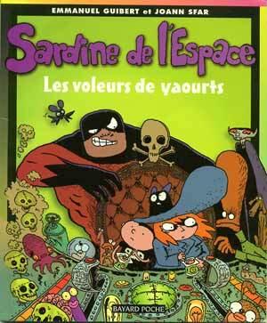 Sardine de l'Espace: Les voleurs de yaourt