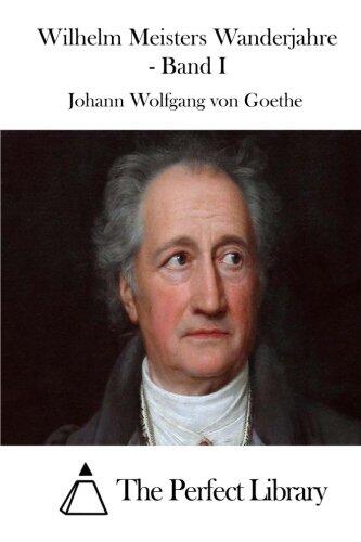 Wilhelm Meisters Wanderjahre - Band I of III
