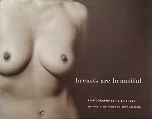 Breasts Are Beautiful Photographs By Peter Bruce