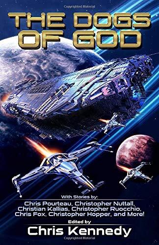 The Dogs of God: Science Fiction According to Chris