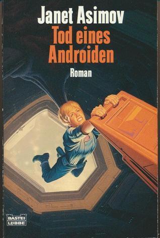 Tod eines Androiden