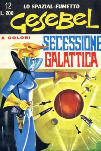 Gesebel n. 12: Secessione galattica