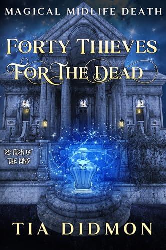 Forty Thieves for the Dead