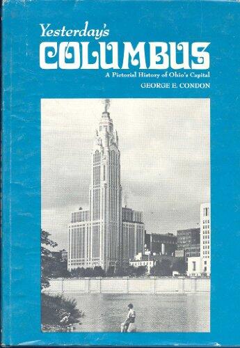 Yesterday's Columbus: A Pictorial History of Ohio's Capital