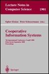 Cooperative Information Systems: 7th International Conference, CoopIS 2000 Eilat, Israel, September 6-8, 2000 Proceedings (Lecture Notes in Computer Science)