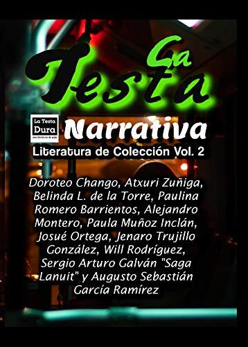 La Testa: Literatura De Colección (Vol. 2): Narrativa