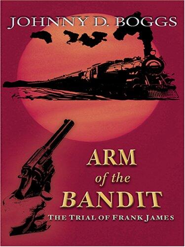 Arm of the Bandit: A Guns and Gavel Novel