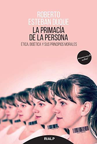 La primacía de la persona (Pensamiento Actual)