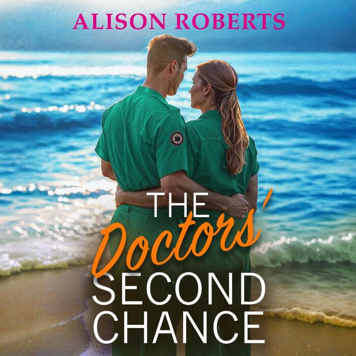 The Doctor's Second Chance: Discover a totally breathtaking medical romance from Alison Roberts - perfect fans of Grey's Anatomy!