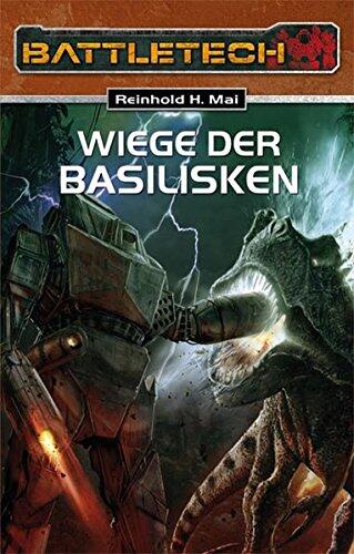Wiege der Basiliken: Battletech-Roman (19)
