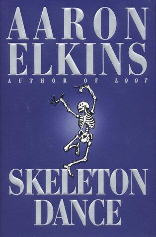 Skeleton Dance: A Novel