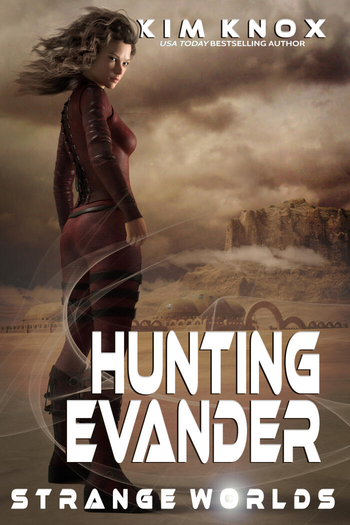 Hunting Evander: Strange Worlds : Book One