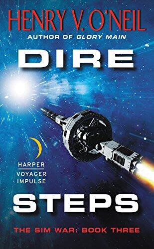Dire Steps: The Sim War (Book Three)