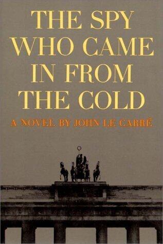The Spy Who Came in from the Cold