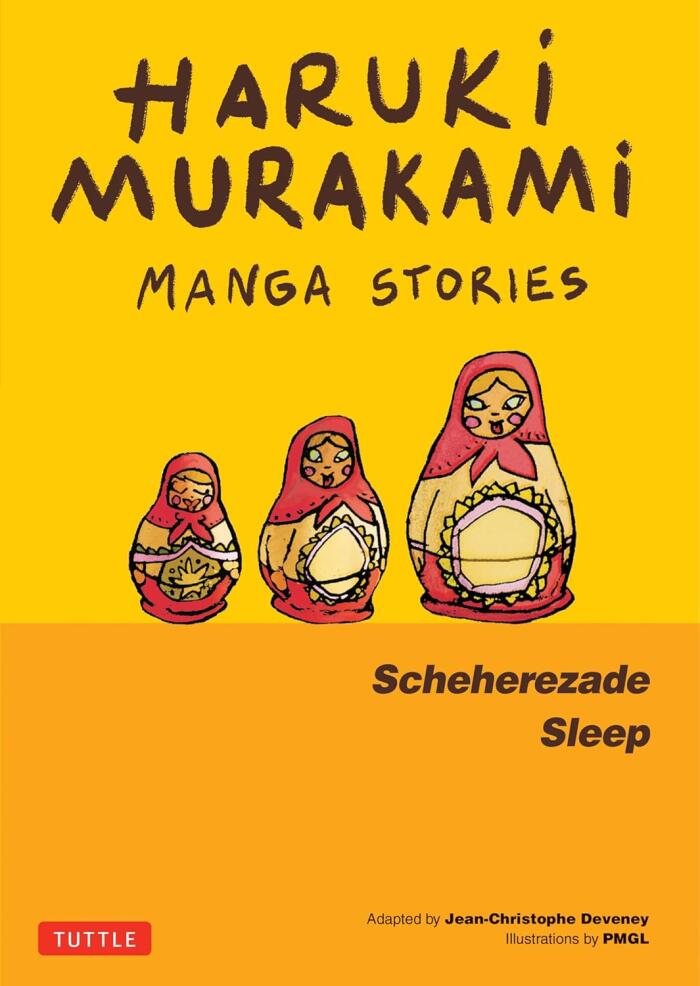 Haruki Murakami Manga Stories (Volume 3): Scheherezade, Sleep