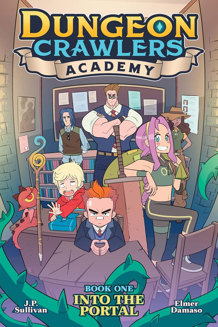 Dungeon Crawlers Academy Book One: Into the Portal