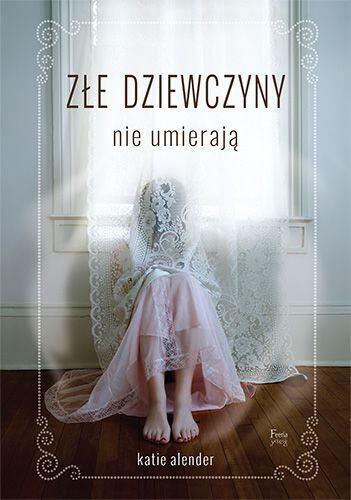 Złe dziewczyny nie umierają