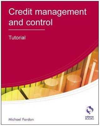 Credit Management and Control: Tutorial
