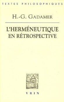 L'herméneutique En Rétrospective