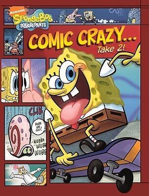Comic Crazy...Take 2!