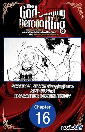 The God-Slaying Demon King: Reincarnated as a Mere Mortal to Become the Strongest in History! #016